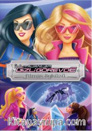 Barbie ve Gizemli Ajanlar - Filmin Öyküsü
