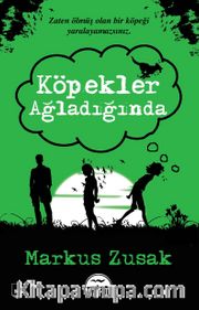 Köpekler Ağladığında