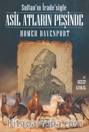 Sultan’ın İrade’siyle Asil Atların Peşinde