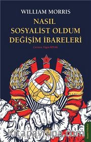 Nasıl Sosyalist Oldum Değişim İbareleri
