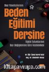 Okul Yöneticilerinin Beden Eğitimi Dersine İlişkin Tutumlarının Bazı Değişkenlere Göre İncelenmesi