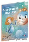 Safiye’nin Maceraları Gezegenlere Yolculuk
