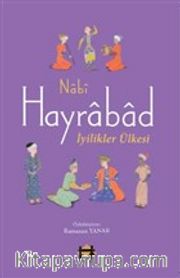 Hayrabad - İyilikler Ülkesi