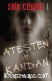 Ateşten ve Kandan