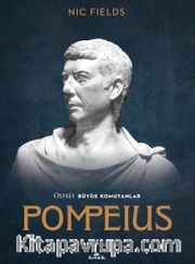 Pompeius <br /> Osprey Büyük Komutanlar