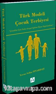Türk Modeli Çocuk Terbiyesi