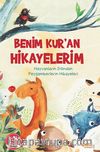 Benim Kur'an Hikayelerim / Hayvanların Dilinden Peygamberlerin Hikayeleri