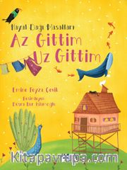 Hayal Dağı Masalları <br /> Az Gittim Uz Gittim