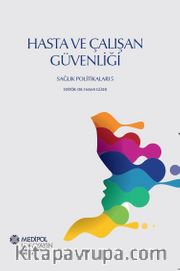 Hasta ve Çalışan Güvenliği <br /> Sağlık Politikaları 5