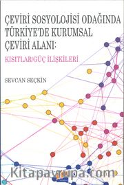 Çeviri Sosyolojisi Odağında Türkiye'de Kurumsal Çeviri Alanı