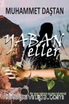 Yaban Eller & Her Şeye Rağmen Yaşama Tutunmak