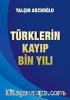 Türklerin Kayıp Bin Yılı