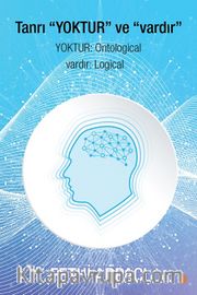 Tanrı “Yoktur” ve “Vardır” 