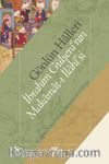 Gönlün Halleri İbrahim Gülşenî’nin Makamat-ı İlahî’si