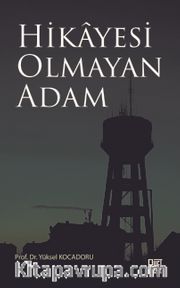 Hikayesi Olmayan Adam