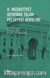II. Meşrutiyet Devrinde İslam Felsefesi Dersleri & Müfredat - Hocalar - Ders Kitapları