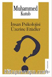 İnsan Psikolojisi Üzerine Etüdler