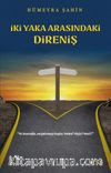 İki Yaka Arasındaki Direniş