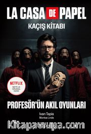 La Casa De Papel Kaçış Kitabı <br /> Profesör'ün Akıl Oyunları