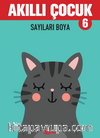Akıllı Çocuk 6 / Sayıları Boya