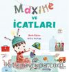 Maxine ve İcatları 