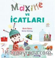 Maxine ve İcatları 
