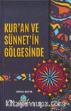 Kur'an ve Sünnet'in Gölgesinde