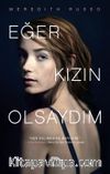 Eğer Kızın Olsaydım (Ciltli)
