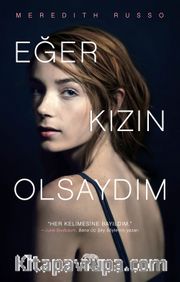 Eğer Kızın Olsaydım (Ciltli)