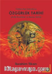 Özgürlük Tarihi (Antik Kürdistan ve Dünya Tarihi)