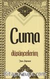 Cuma Düşüncelerim