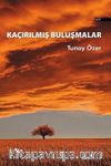 Kaçırılmış Buluşmalar