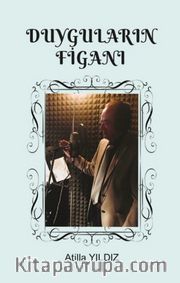 Duyguların Figanı