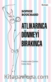 Atlıkarınca Dönmeyi Bırakınca