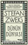 Dünün Dünyası & Bir Avrupalının Anıları
