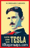 Tesla & Elektrik Çağının Mucidi
