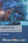 Lojistik 4.0 Türkiye Lojistik Sektörü Durum Analizi