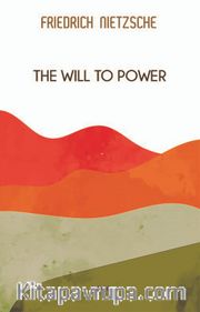 The Will To Power