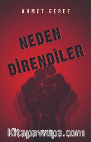 Neden Direndiler
