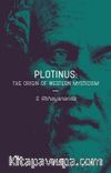 Plotinus: The Origin of Western Mysticism