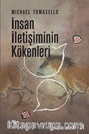 İnsan İletişiminin Kökenleri