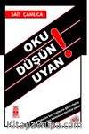 Oku Düşün Uyan!