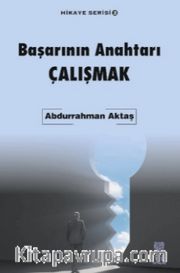 Başarının Anahtarı Çalışmak