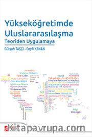 Yükseköğretimde Uluslararasılaşma Teoriden Uygulamaya