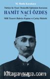 Hamit Naci Özdeş & Türkiye’de Ticari Denizcilik Eğitiminin Kurucusu ve Milli Ticaret-i Bahriye 