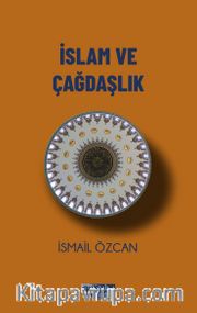 İslam Ve Çağdaşlık