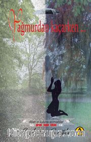 Yağmurdan Kaçarken