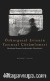 Özkurgusal Evrenin Yazınsal Çözümlemesi (Modiano Roman Seçkisinden Örneklerle)