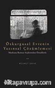 Özkurgusal Evrenin Yazınsal Çözümlemesi (Modiano Roman Seçkisinden Örneklerle)