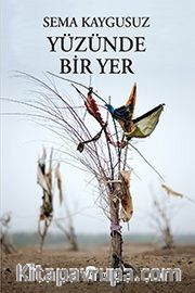 Yüzünde Bir Yer